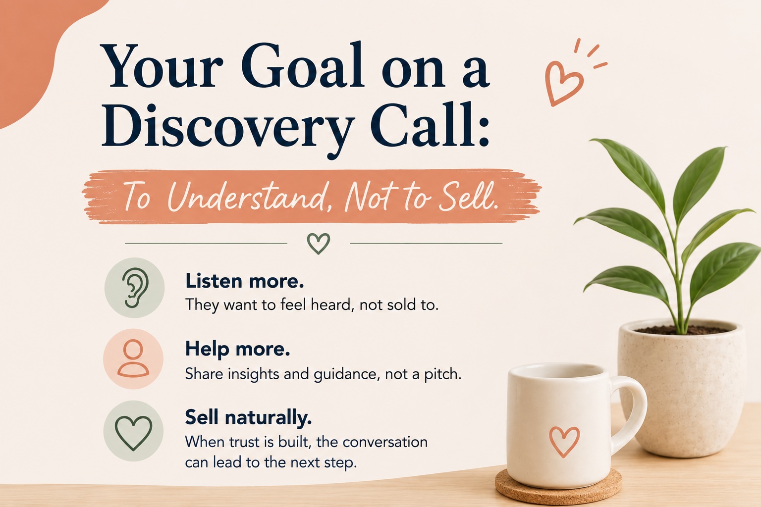 Discovery call infographic encouraging coaches to listen more, help more and allow the conversation to lead naturally to the next step